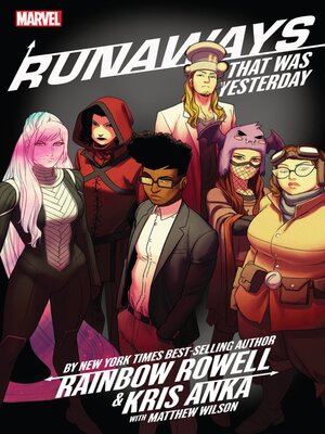 cover image of Runaways By Rainbow Rowell & Kris Anka, Volume 3